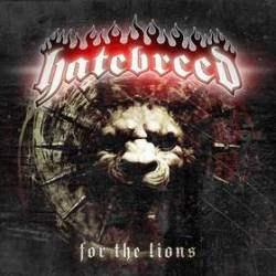 Hatebreed : For the Lions